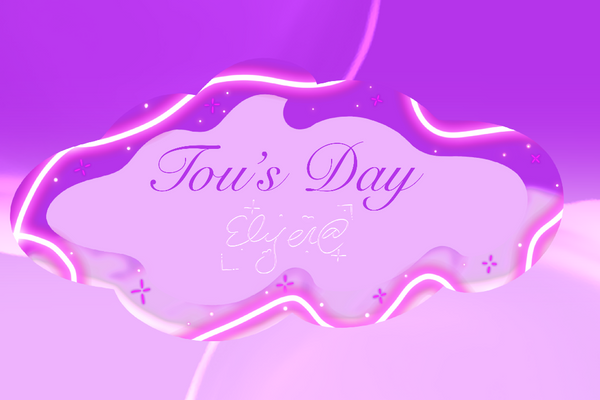Tou's Day